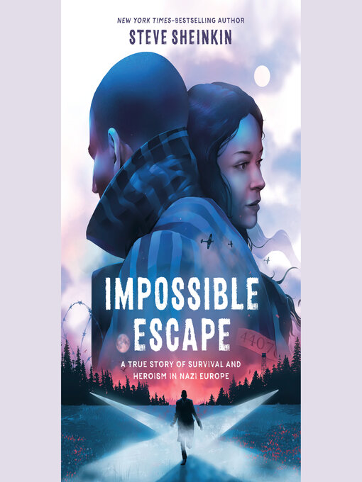 Title details for Impossible Escape by Steve Sheinkin - Available